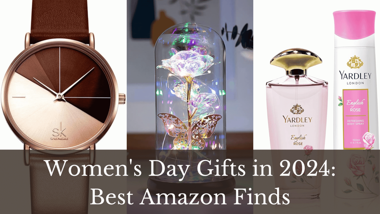 Women's Day Gifts in 2024 Best Amazon Finds Website Banner